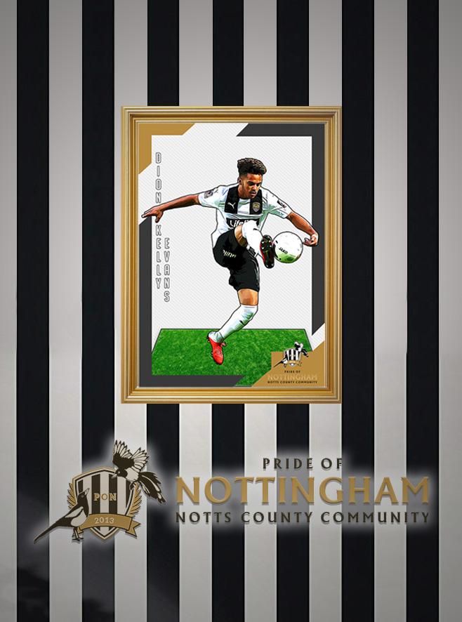 Dion Kelly-Evans 19/20 Notts County Pride of Nottingham print