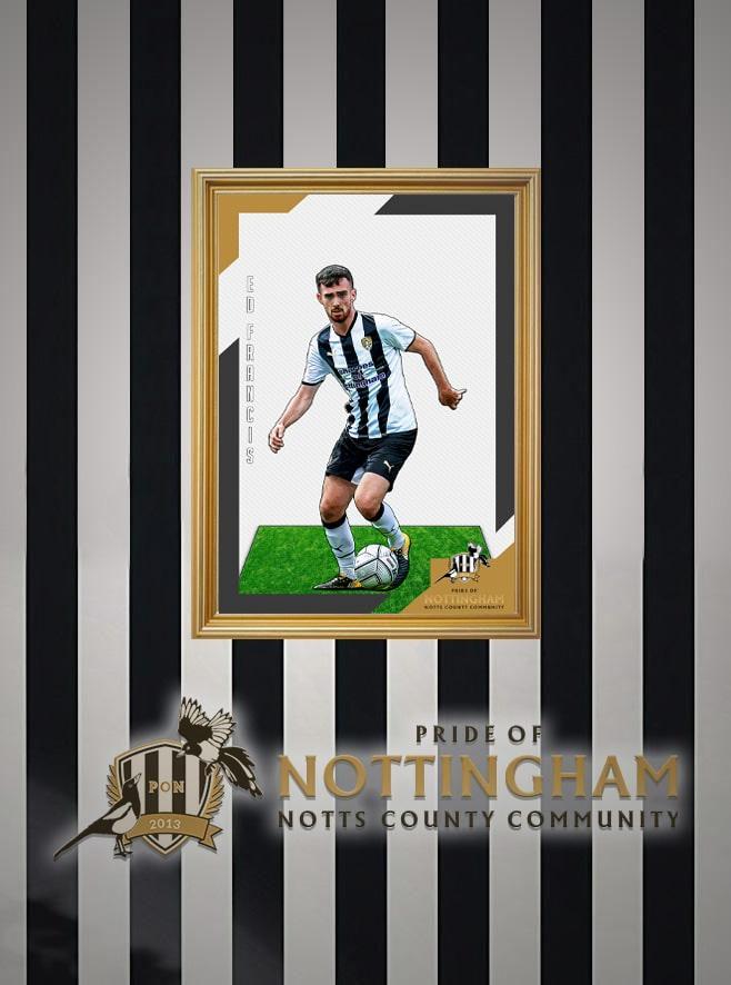 Ed Francis 21/22 Notts County Pride of Nottingham print