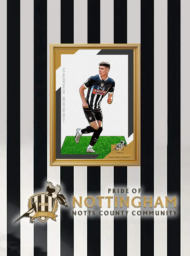 Conor Grant 24/25 Notts County Pride of Nottingham print